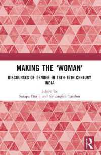 Making the 'Woman' : Discourses of Gender in 18th-19th century India
