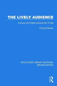 The Lively Audience : A Study of Children around the TV Set (Routledge Library Editions: Broadcasting)