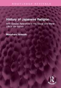 History of Japanese Religion : With Special Reference to the Social and Moral Life of the Nation (Routledge Revivals)