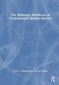 ラウトレッジ版　大学生の学業成就ハンドブック<br>The Routledge Handbook on Postsecondary Student Success