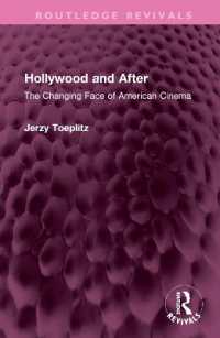 Hollywood and after : The Changing Face of American Cinema (Routledge Revivals)