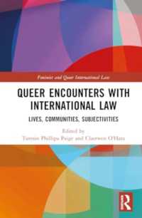 Queer Encounters with International Law : Lives, Communities, Subjectivities (Feminist and Queer International Law)