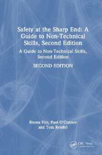 Safety at the Sharp End: A Guide to Non-Technical Skills, Second Edition : A Guide to Non-Technical Skills, Second Edition （2ND）