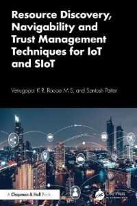 Resource Discovery, Navigability and Trust Management Techniques for IoT and SIoT