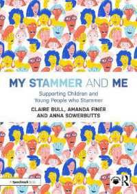 My Stammer and Me : Supporting Children and Young People who Stammer
