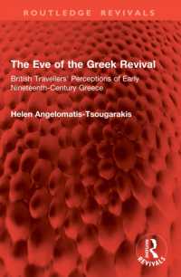 The Eve of the Greek Revival : British Travellers' Perceptions of Early Nineteenth-Century Greece (Routledge Revivals)