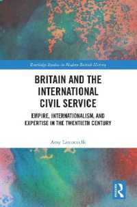 Britain and the International Civil Service : Empire, Internationalism, and Expertise in the Twentieth Century (Routledge Studies in Modern British History)