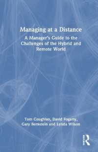 Managing at a Distance : A Manager's Guide to the Challenges of the Hybrid and Remote World