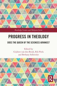 Progress in Theology : Does the Queen of the Sciences Advance? (Routledge Science and Religion Series)