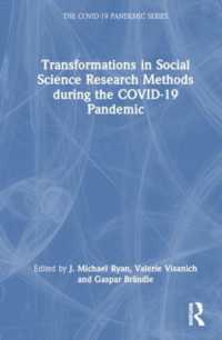 COVID19パンデミック期間の社会科学調査法の変容<br>Transformations in Social Science Research Methods during the COVID-19 Pandemic (The Covid-19 Pandemic Series)