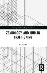 Zemiology and Human Trafficking (Routledge Studies in Organised Crime)
