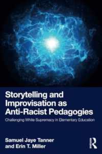Storytelling and Improvisation as Anti-Racist Pedagogies : Challenging White Supremacy in Elementary Education