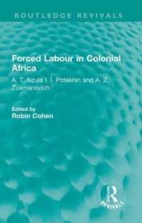 Forced Labour in Colonial Africa : A. T. Nzula I. I. Potekhin and A. Z. Zusmanovich (Routledge Revivals)