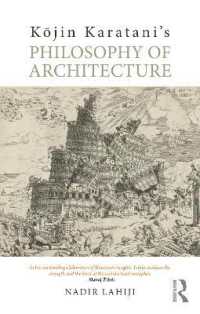 柄谷行人の建築の哲学<br>Kōjin Karatani's Philosophy of Architecture