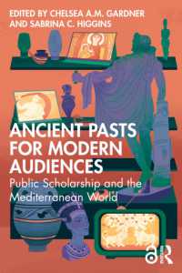 Ancient Pasts for Modern Audiences : Public Scholarship and the Mediterranean World