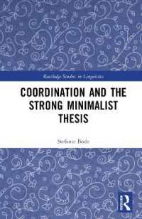Coordination and the Strong Minimalist Thesis (Routledge Studies in Linguistics)