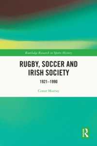 Rugby, Soccer and Irish Society : 1921-1990 (Routledge Research in Sports History)