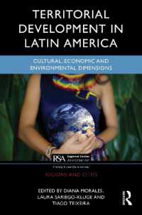 Territorial Development in Latin America : Cultural, Economic and Environmental Dimensions (Regions and Cities)