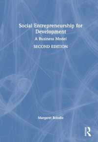 開発のための社会的起業（第２版）<br>Social Entrepreneurship for Development : A Business Model （2ND）