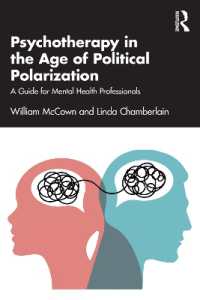 政治的分断時代における精神療法<br>Psychotherapy in the Age of Political Polarization : A Guide for Mental Health Professionals