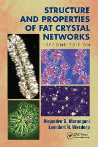 Structure and Properties of Fat Crystal Networks （2ND）