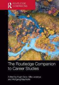 ラウトレッジ版　キャリア研究必携<br>The Routledge Companion to Career Studies (Routledge Companions in Business, Management and Marketing)