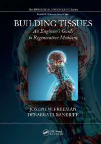Building Tissues : An Engineer's Guide to Regenerative Medicine (Biomedical Engineering)