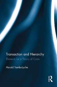 Transaction and Hierarchy : Elements for a Theory of Caste