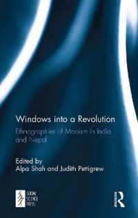 Windows into a Revolution : Ethnographies of Maoism in India and Nepal