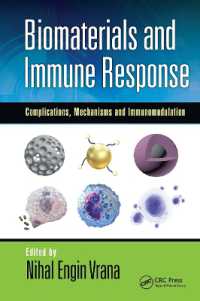 Biomaterials and Immune Response : Complications, Mechanisms and Immunomodulation (Devices, Circuits, and Systems)
