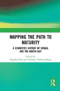 Mapping the Path to Maturity : A Connected History of Bengal and the North-East