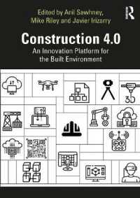 Construction 4.0 : An Innovation Platform for the Built Environment