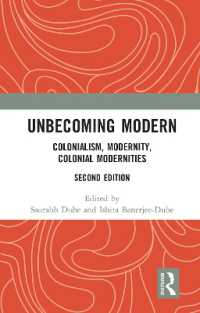 Unbecoming Modern : Colonialism, Modernity, Colonial Modernities