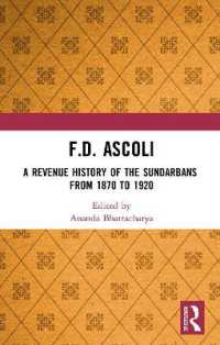 F.D. Ascoli: a Revenue History of the Sundarbans : From 1870 to 1920
