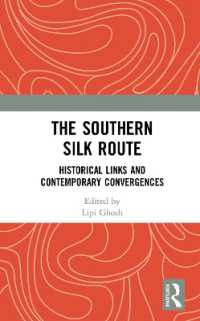 The Southern Silk Route : Historical Links and Contemporary Convergences