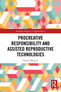 Procreative Responsibility and Assisted Reproductive Technologies (Routledge Research in Applied Ethics)