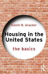 米国の住宅問題の基本<br>Housing in the United States : The Basics (The Basics)