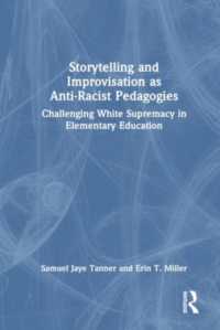 Storytelling and Improvisation as Anti-Racist Pedagogies : Challenging White Supremacy in Elementary Education