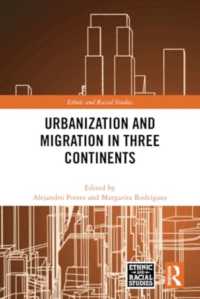 Urbanization and Migration in Three Continents (Ethnic and Racial Studies)