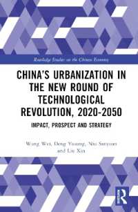 China's Urbanization in the New Round of Technological Revolution, 2020-2050 : Impact, Prospect and Strategy (Routledge Studies on the Chinese Economy)
