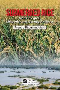 Submerged Rice : Morphological, Molecular and Genetic Analyses