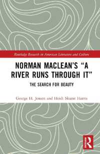 Norman Maclean's 'A River Runs through It' : The Search for Beauty (Routledge Research in American Literature and Culture)