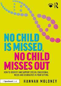 No Child is Missed, No Child Misses Out : How to Identify and Support Special Educational Needs and Disabilities in Your Setting