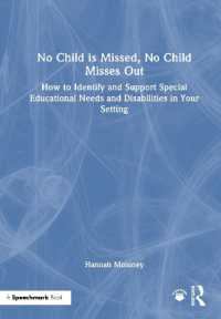 No Child is Missed, No Child Misses Out : How to Identify and Support Special Educational Needs and Disabilities in Your Setting