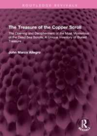 The Treasure of the Copper Scroll : The Opening and Decipherment of the Most Mysterious of the Dead Sea Scrolls, a Unique Inventory of Buried Treasure (Routledge Revivals)