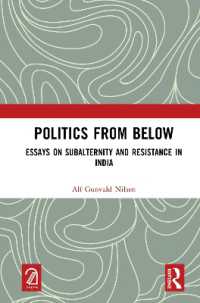 Politics from below : Essays on Subalternity and Resistance in India