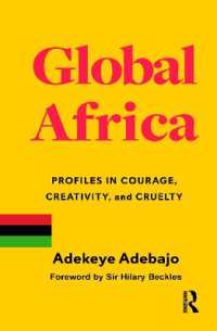 Global Africa : Profiles in Courage, Creativity, and Cruelty