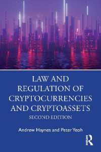 Law and Regulation of Cryptocurrencies and Cryptoassets （2ND）