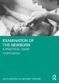 Examination of the Newborn : A Practical Guide （4TH）