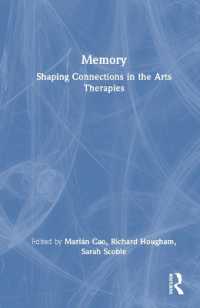 Memory : Shaping Connections in the Arts Therapies